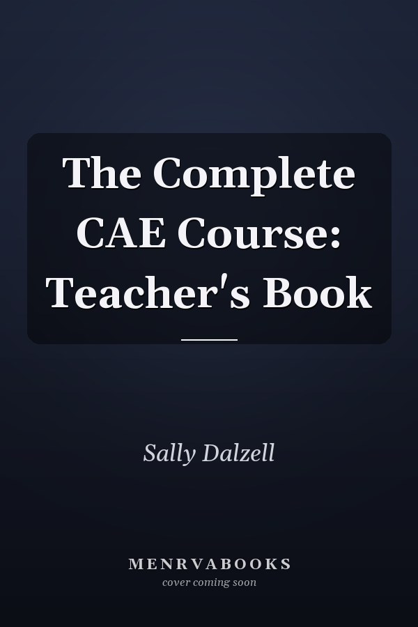 The Complete CAE Course: Teacher's Book