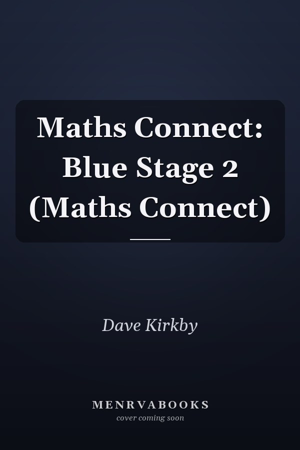 Maths Connect: Blue Stage 2 (Maths Connect)