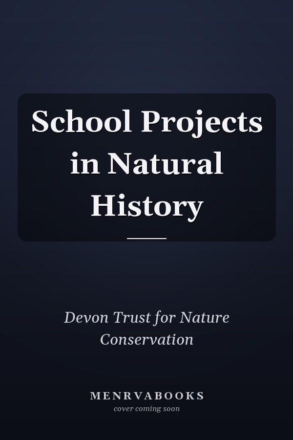 School Projects in Natural History