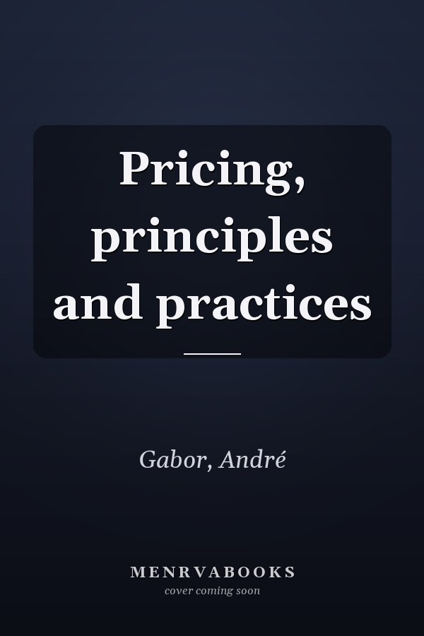 Pricing, principles and practices