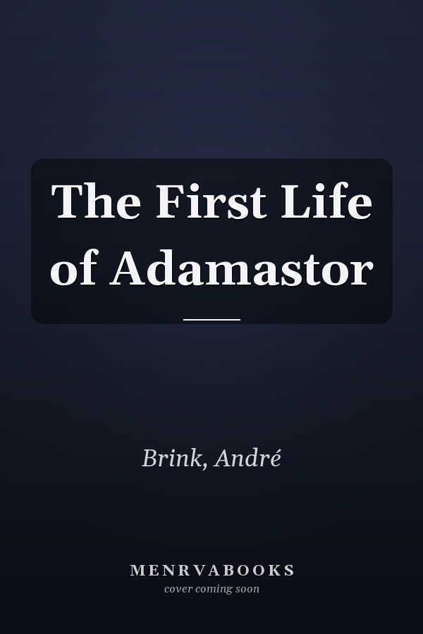 The First Life of Adamastor