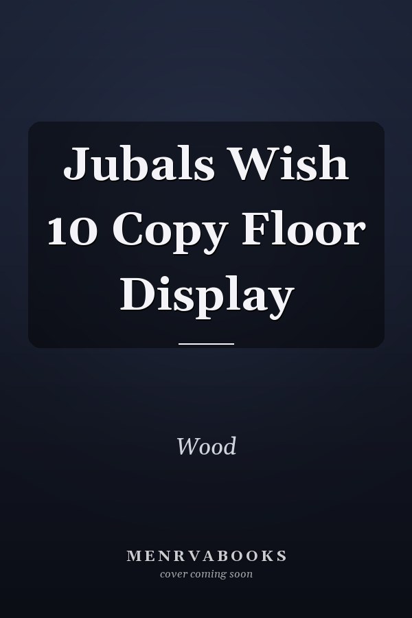 Jubals Wish 10 Copy Floor Display