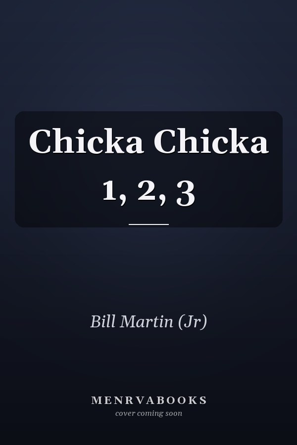 Chicka Chicka 1, 2, 3