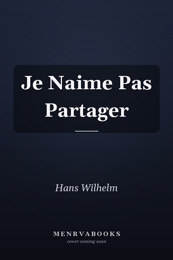 Je Naime Pas Partager