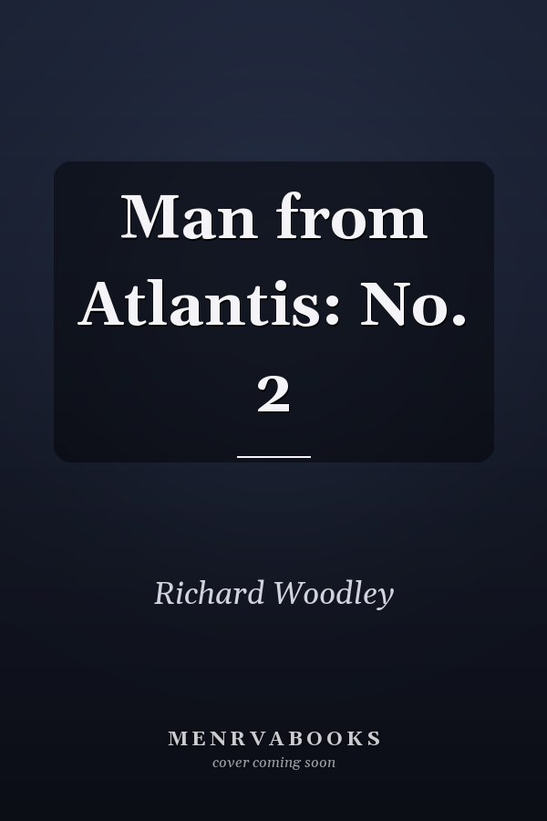 Man from Atlantis: No. 2