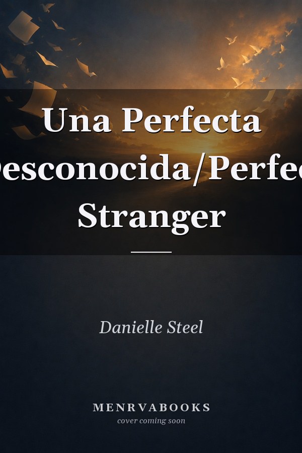 Una Perfecta Desconocida/Perfect Stranger
