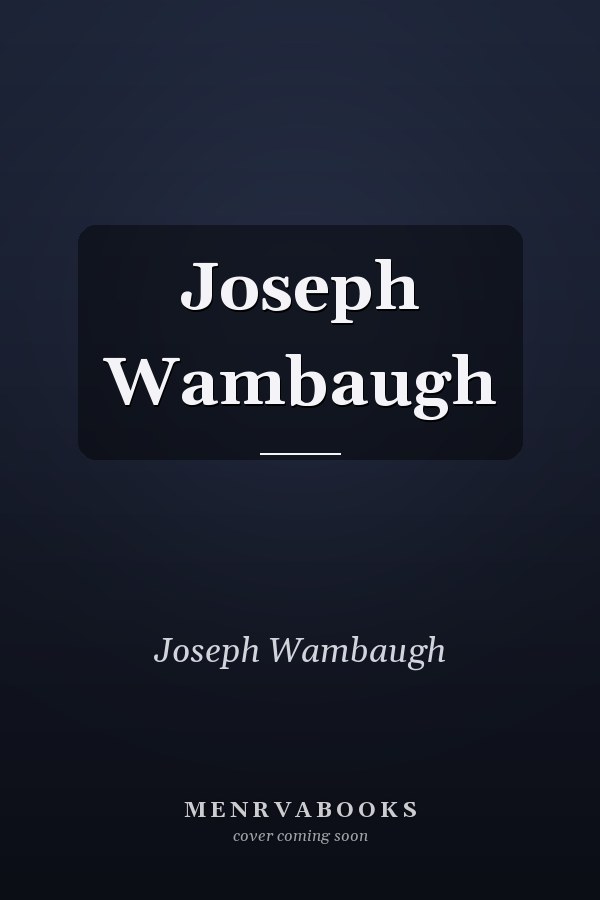 Joseph Wambaugh