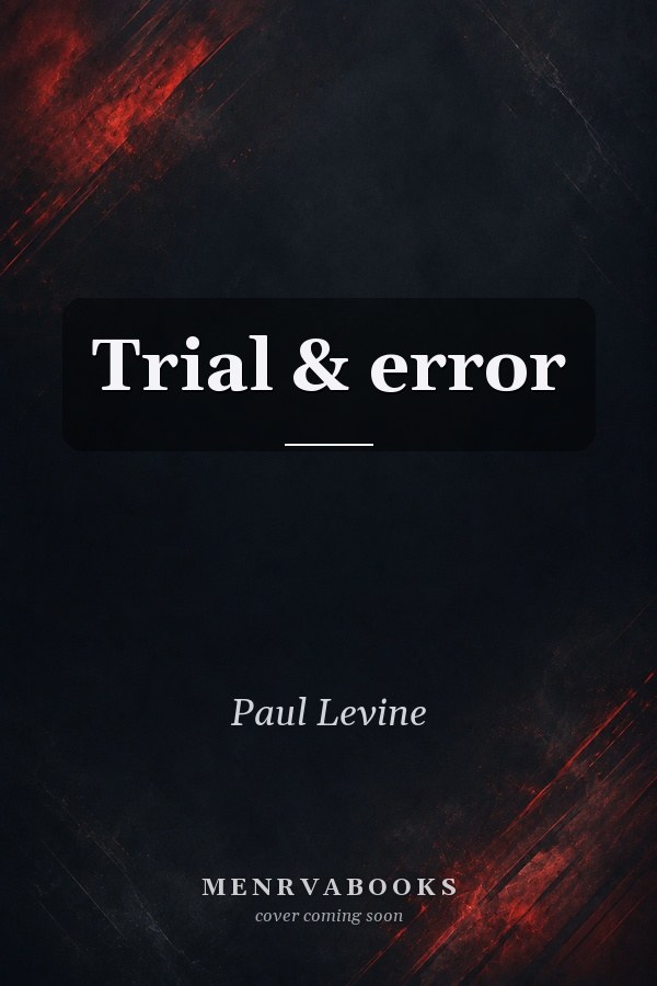 Trial & error