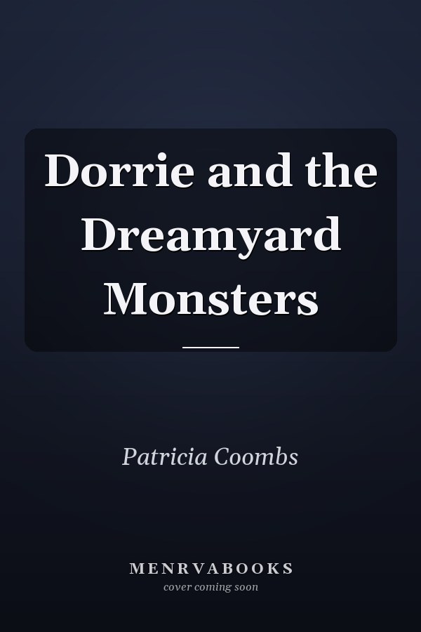 Dorrie and the Dreamyard Monsters