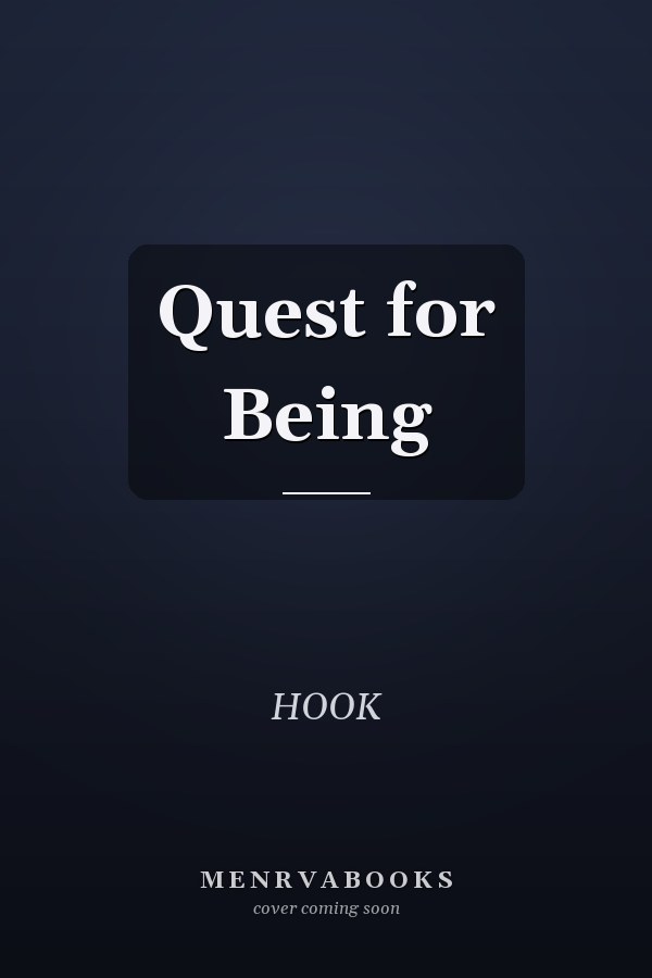 Quest for Being