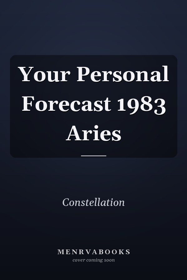 Your Personal Forecast 1983 Aries
