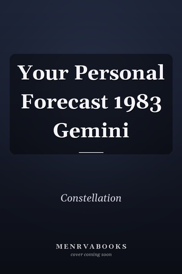 Your Personal Forecast 1983 Gemini