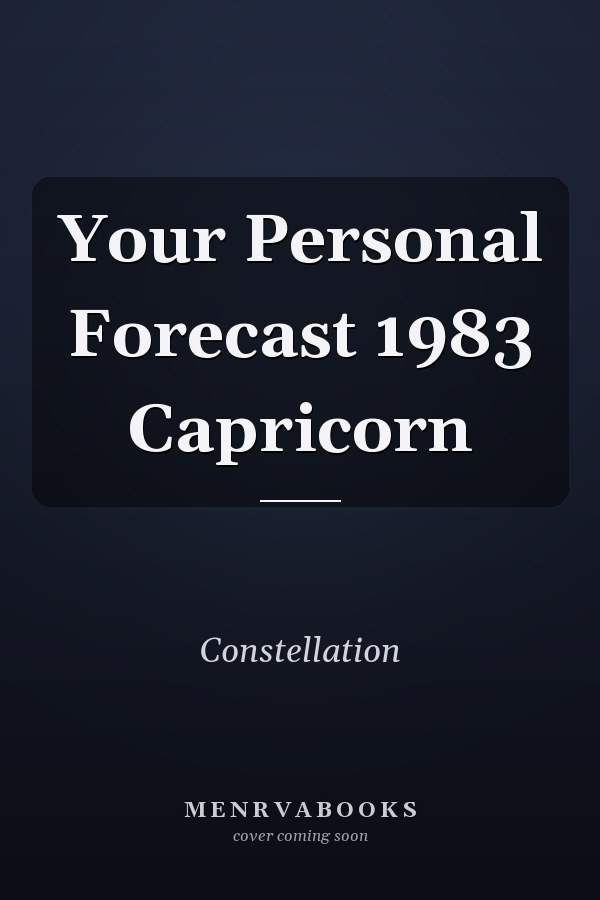 Your Personal Forecast 1983 Capricorn