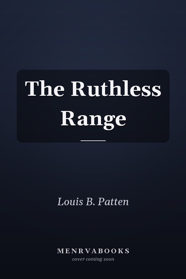 The Ruthless Range