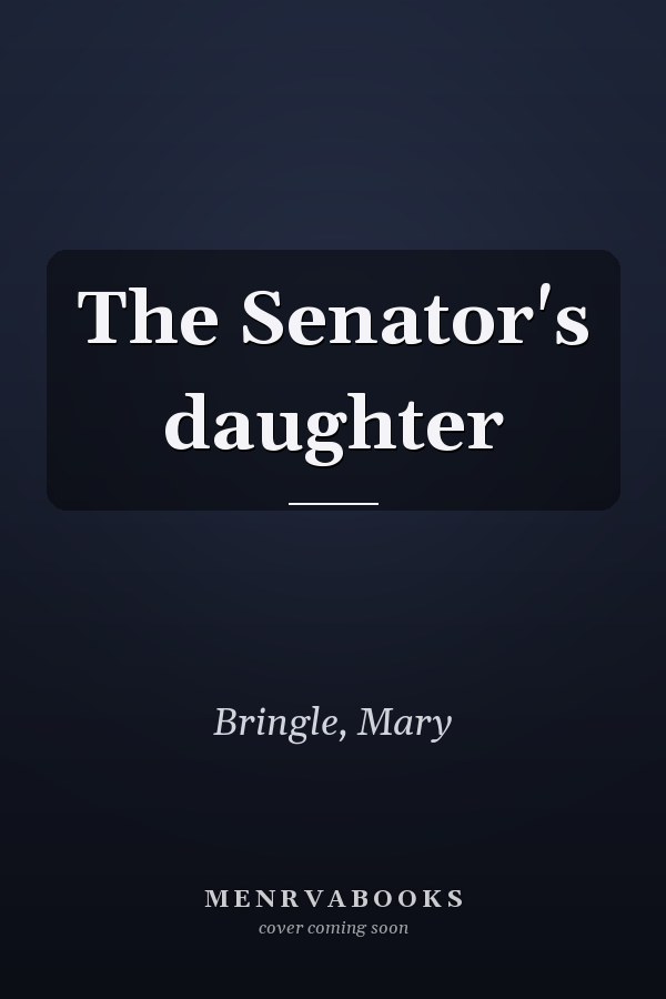 The Senator's daughter