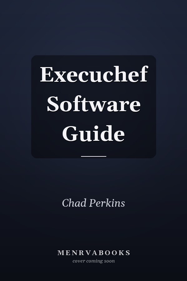 Execuchef Software Guide