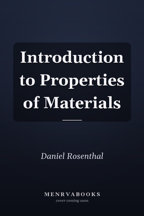 Introduction to Properties of Materials