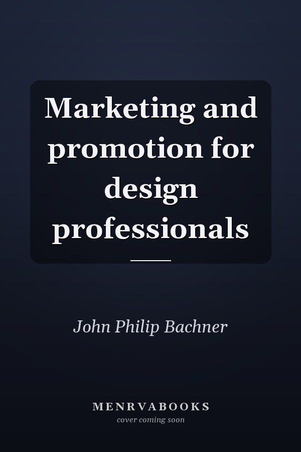 Marketing and promotion for design professionals