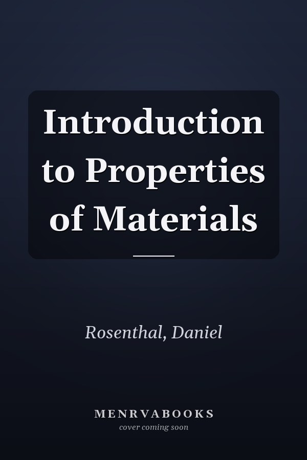 Introduction to Properties of Materials
