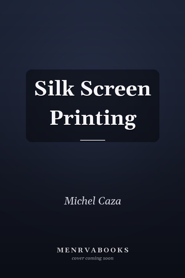 Silk Screen Printing