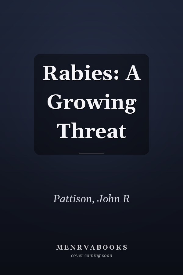Rabies: A Growing Threat