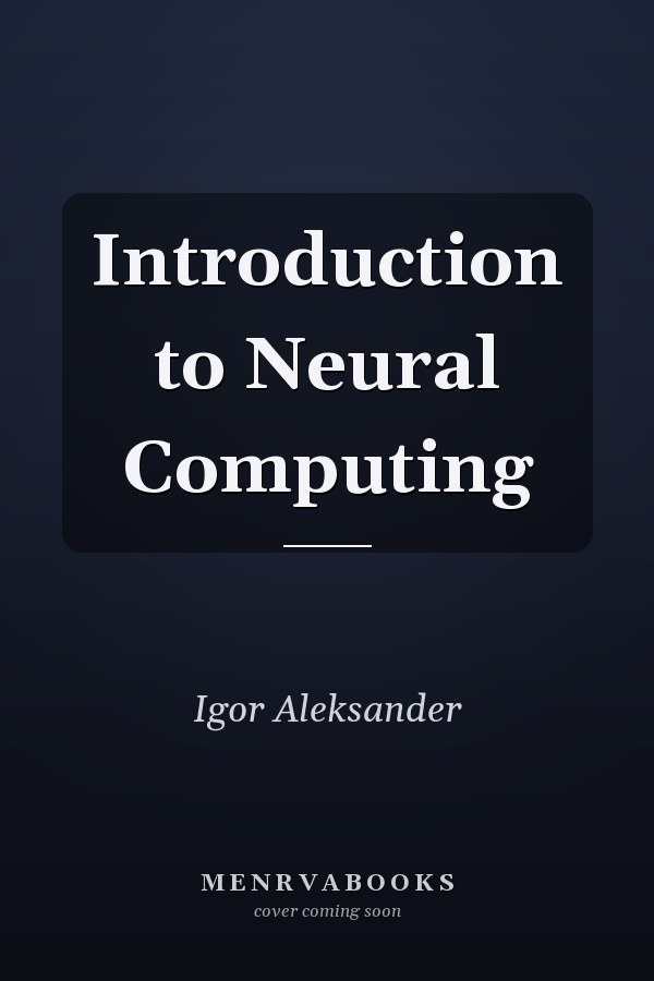 Introduction to Neural Computing