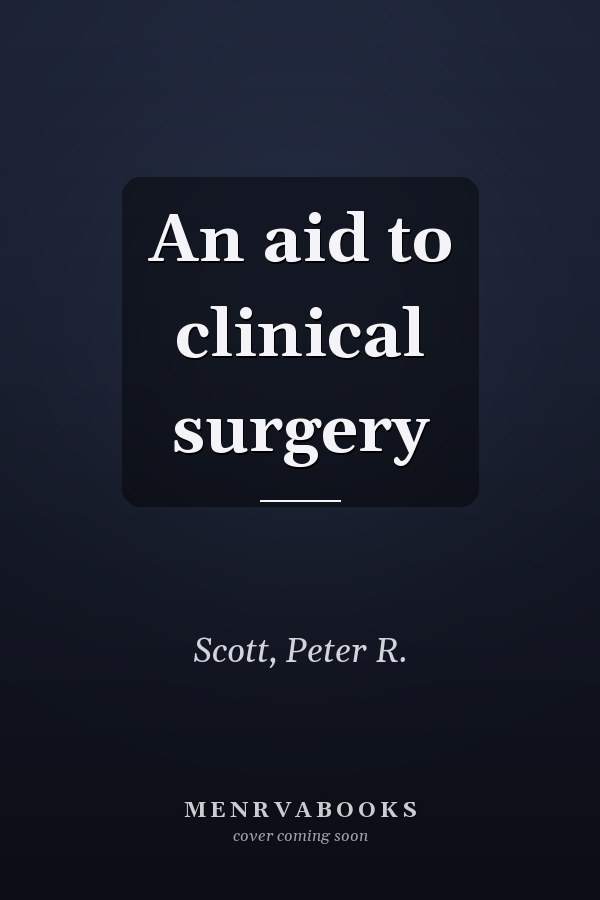 An aid to clinical surgery