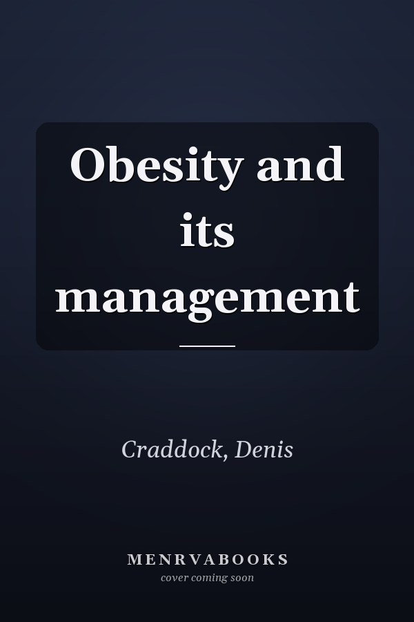 Obesity and its management
