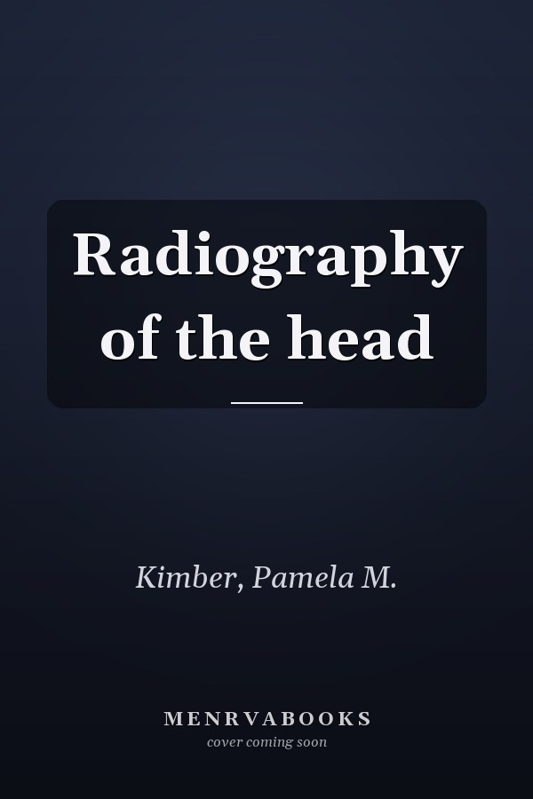 Radiography of the head