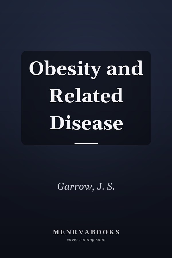 Obesity and Related Disease