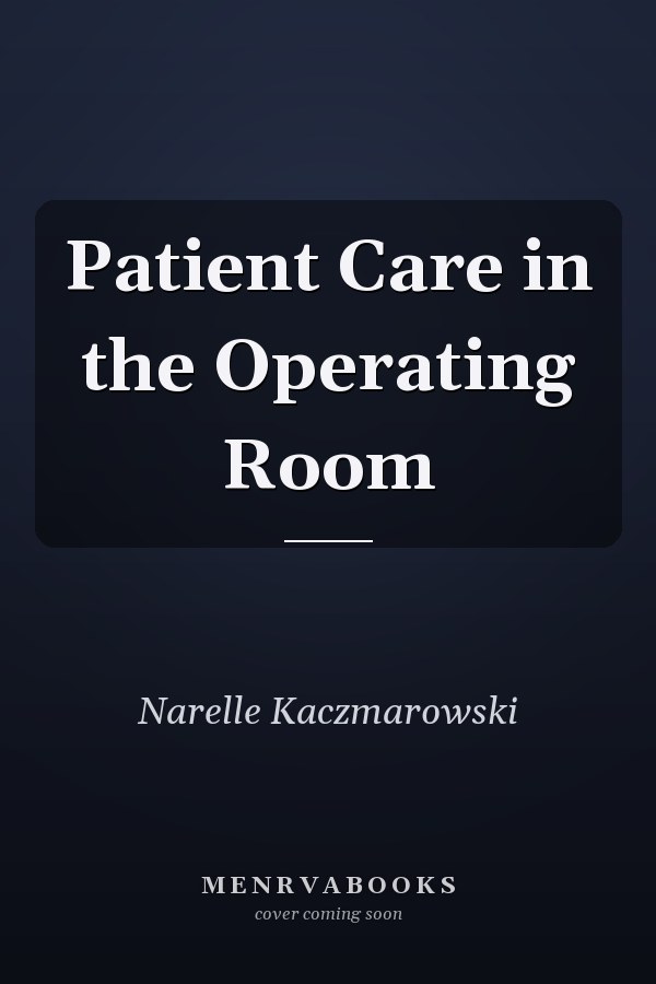 Patient Care in the Operating Room