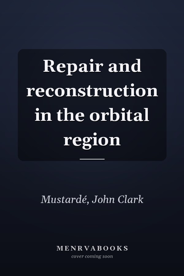 Repair and reconstruction in the orbital region