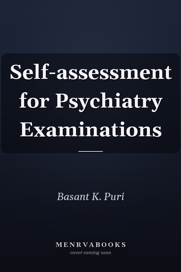 Self-assessment for Psychiatry Examinations