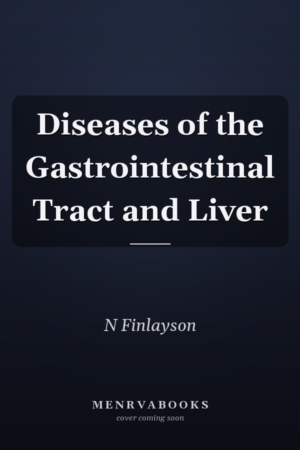 Diseases of the Gastrointestinal Tract and Liver