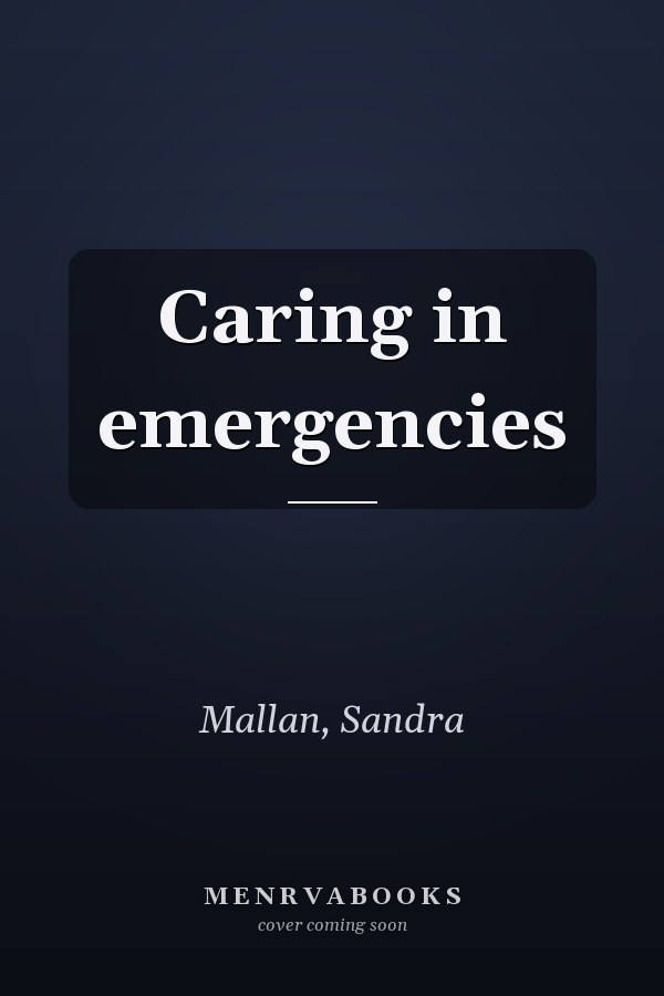Caring in emergencies