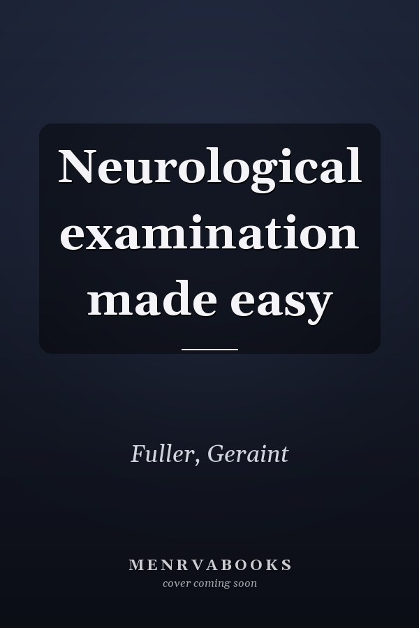 Neurological examination made easy