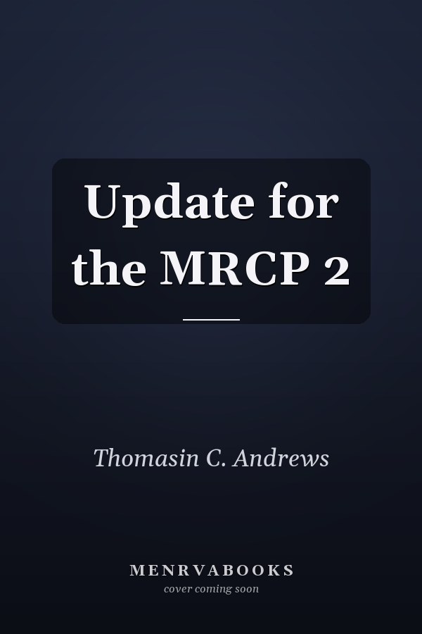 Update for the MRCP 2