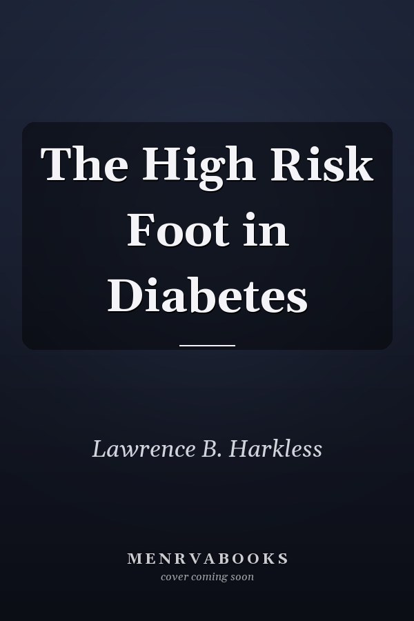 The High Risk Foot in Diabetes
