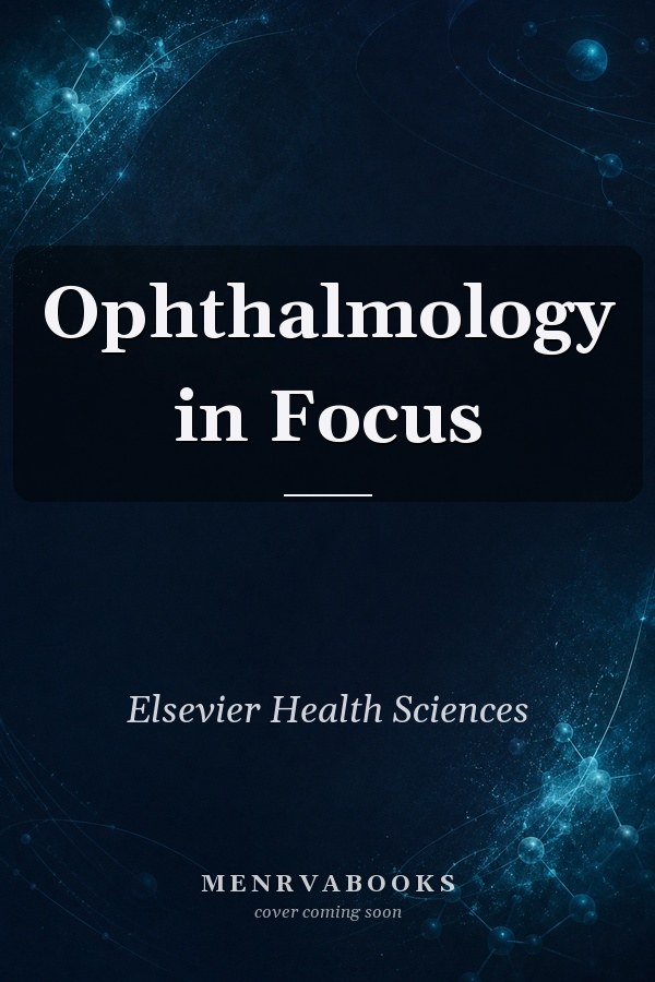 Ophthalmology in Focus