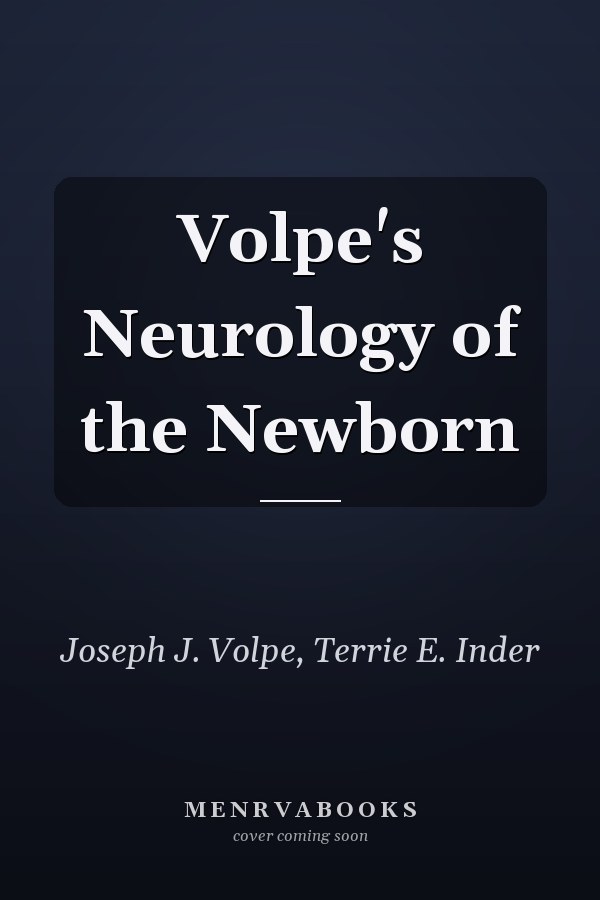 Volpe's Neurology of the Newborn