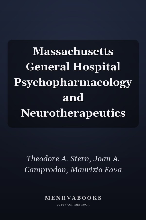 Massachusetts General Hospital Psychopharmacology and Neurotherapeutics