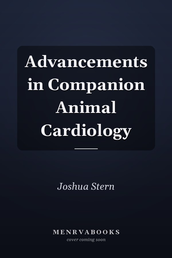 Advancements in Companion Animal Cardiology