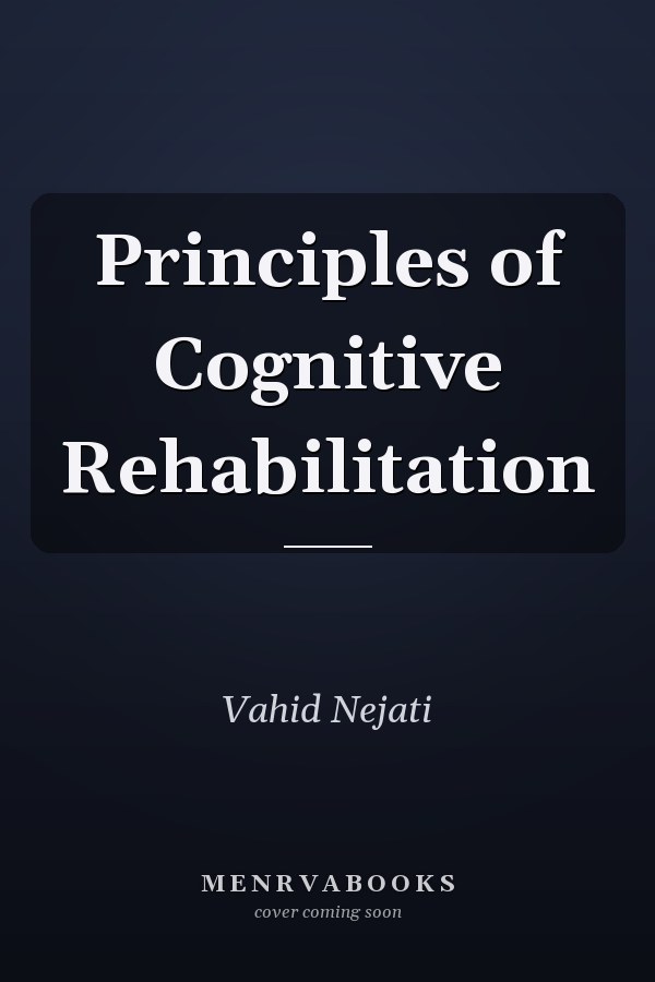 Principles of Cognitive Rehabilitation