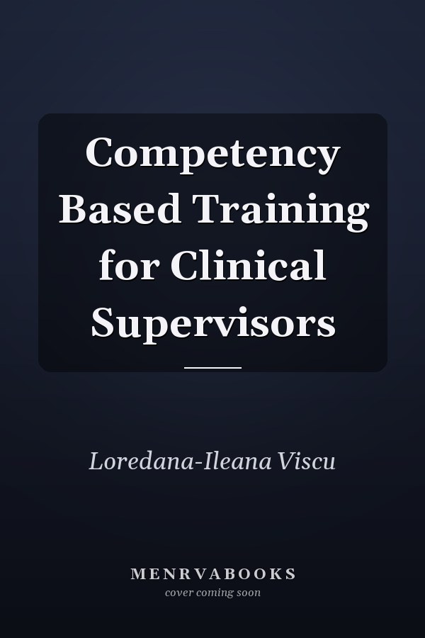 Competency Based Training for Clinical Supervisors