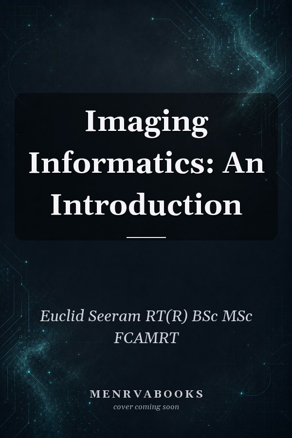 Imaging Informatics: An Introduction