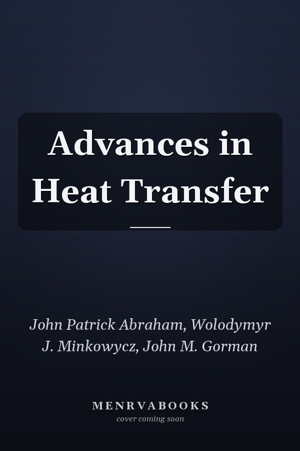 Advances in Heat Transfer