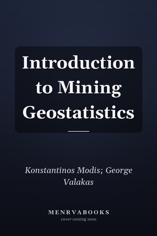 Introduction to Mining Geostatistics