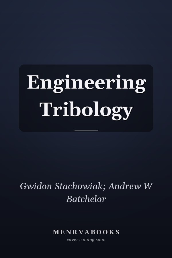 Engineering Tribology