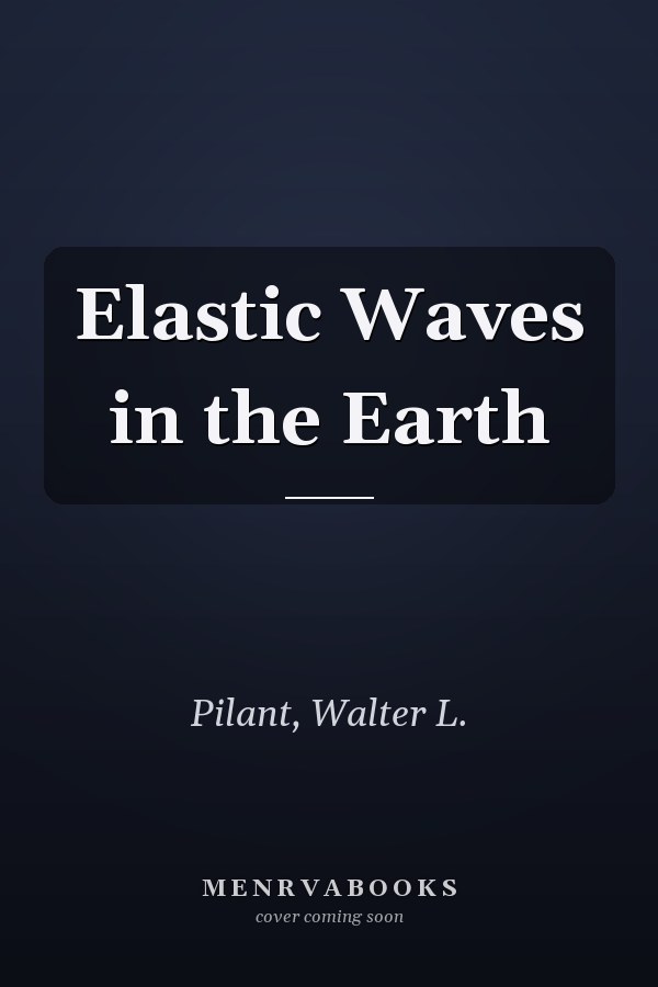 Elastic Waves in the Earth