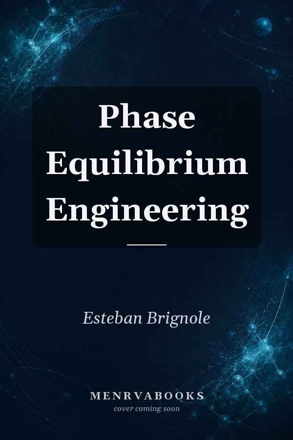 Phase Equilibrium Engineering